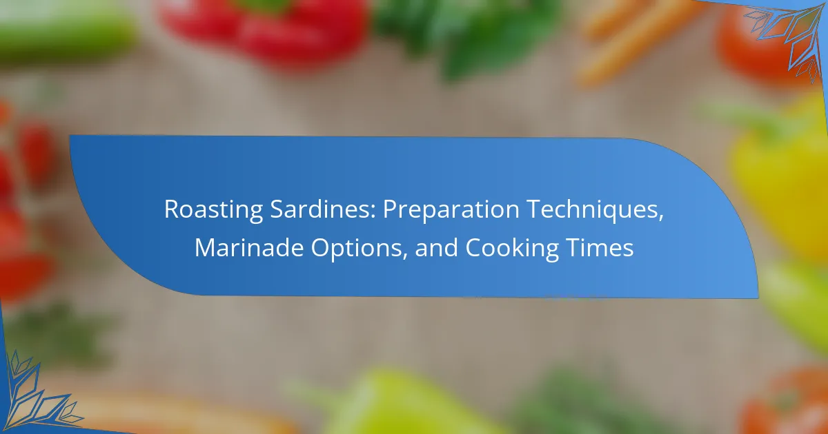 Master Roasting Sardines: Easy Lemon Garlic Recipe for Weeknights